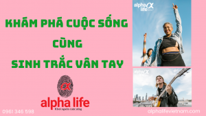 Sinh trắc vân tay AlphaLife Việt Nam