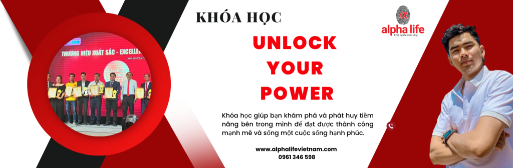 Unlock your power, alphalife việt nam